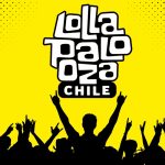 CON VENTA ANTICIPADA Y UN HYPE DE EDICIÓN ANIVERSARIO: LOLLAPALOOZA CHILE 2027 INSTALA SU CELEBRACIÓN DE 15 AÑOS